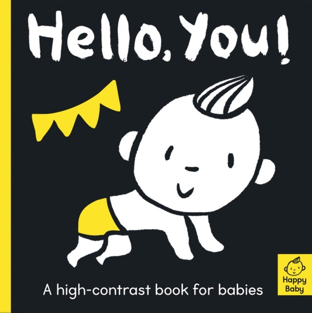 Hello You! - A high-contrast book for babies