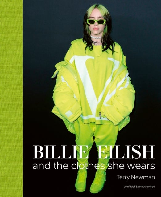 Billie Eilish - And the Clothes She Wears