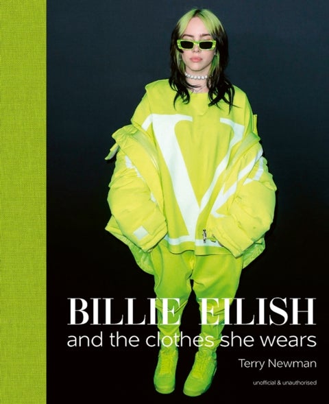 Billie Eilish - And the Clothes She Wears