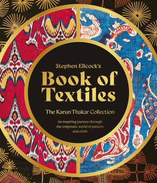 Book of Textiles - The Karun Thakar Collection