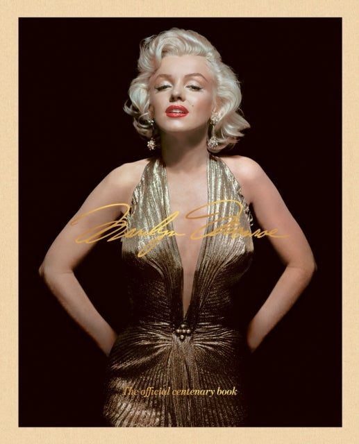 Marilyn Monroe 100 - The Official Centenary Book