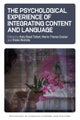 The Psychological Experience of Integrating Content and Language