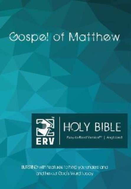 ERV Holy Bible Gospel of Matthew Paperback, Anglicized, (Easy to Read Version) - Bursting with Features to Help You Understand and Live Out God's Word Today