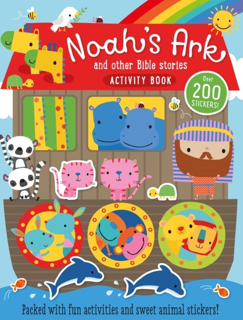 Noah's Ark and Other Bible Stories Activity Book - Packed With Fun Activities and Sweet Animal Stickers!