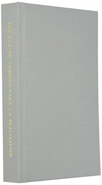 Los Cuatro Caminos para la Realizaci?n Espiritual