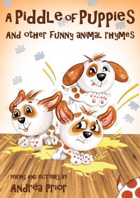 A Piddle of Puppies - And Other Funny Animal Rhymes