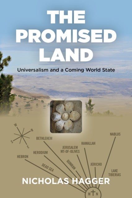 Promised Land, The - Universalism and a Coming World State