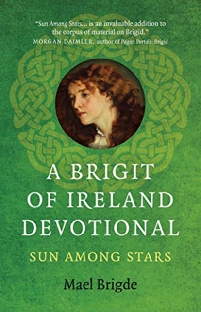A Brigit of Ireland Devotional - Sun Among Stars