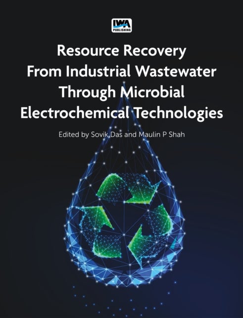 Resource Recovery from Industrial Wastewater through Microbial Electrochemical Technologies