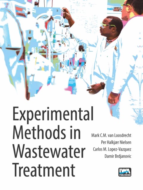 Experimental Methods in Wastewater Treatment