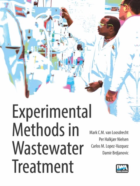 Experimental Methods in Wastewater Treatment