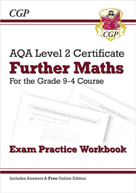 Grade 9-4 AQA Level 2 Certificate: Further Maths - Exam Practice Workbook (with Ans & Online Ed)