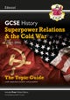New GCSE History Edexcel Revision & Exam Practice - Superpower Relations and the Cold War, 1941-1991
