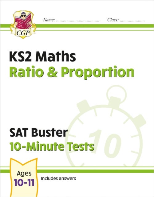 KS2 Maths SAT Buster 10-Minute Tests - Ratio & Proportion (for the 2024 tests)