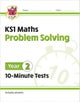 KS1 Year 2 Maths 10-Minute Tests: Problem Solving