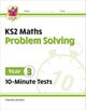 KS2 Year 3 Maths 10-Minute Tests: Problem Solving