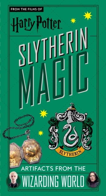Harry Potter: Slytherin Magic - Artifacts from the Wizarding World - Slytherin Magic - Artifacts from the Wizarding World