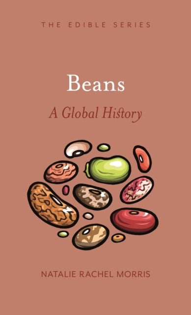 Beans - A Global History
