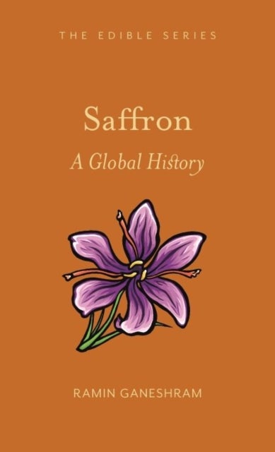 Saffron - A Global History