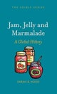 Jam, Jelly and Marmalade