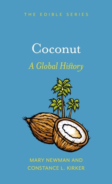 Coconut - A Global History
