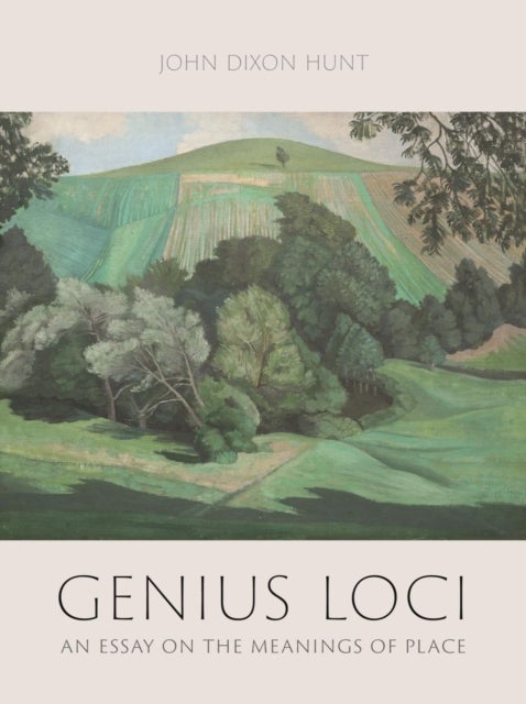 Genius Loci - An Essay on the Meanings of Place