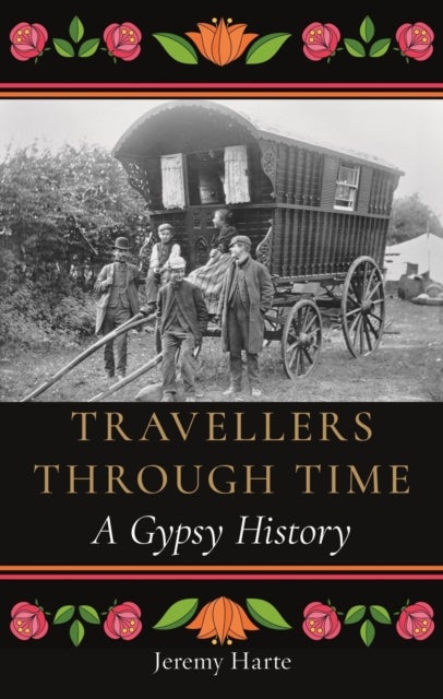 Travellers through Time - A Gypsy History