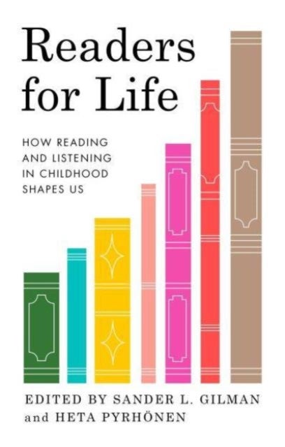 Readers for Life - How Reading and Listening in Childhood Shapes Us
