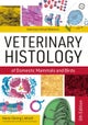 Veterinary Histology of Domestic Mammals and Birds 5th Edition: Textbook and Colour Atlas