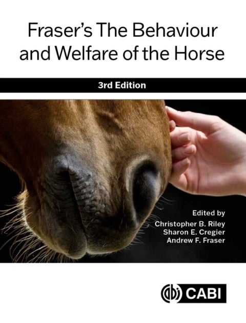Fraser?s The Behaviour and Welfare of the Horse