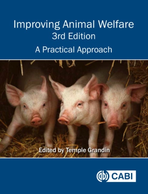 Improving Animal Welfare - A Practical Approach