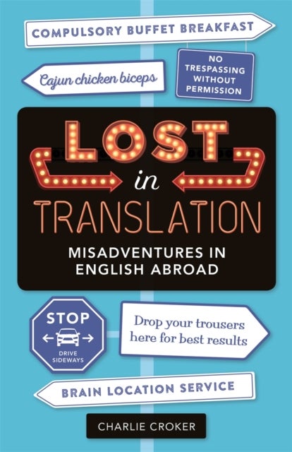 Lost in Translation - Misadventures in English Abroad