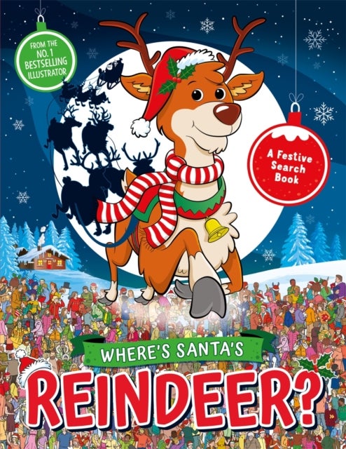 Where¿s Santa¿s Reindeer? - A Festive Search and Find Book
