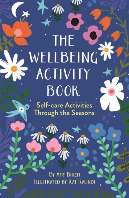 The Wellbeing Activity Book - Self-care Activities Through the Seasons