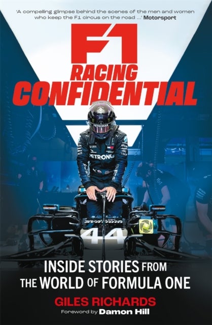 F1 Racing Confidential - Inside Stories from the World of Formula One