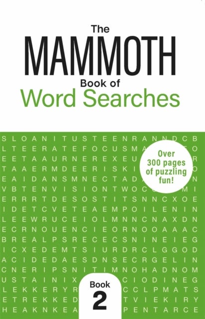 The Mammoth Book of Word Searches 2 - Over 250 Pages of Puzzling Fun