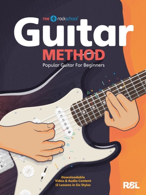 The Rockschool Guitar Method - Previously Let's Rock Guitar