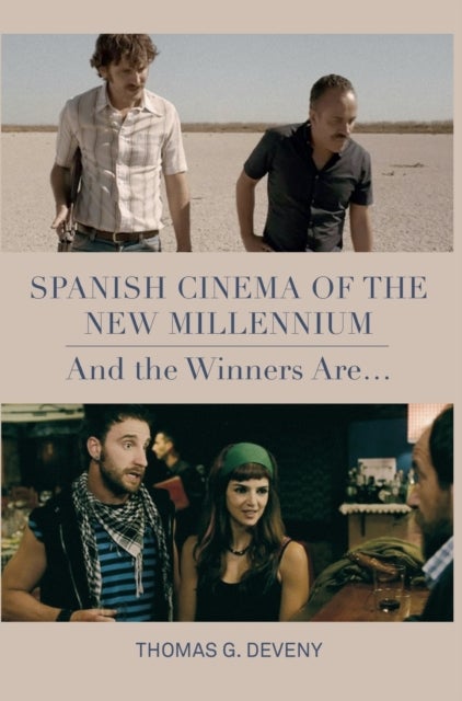 Spanish Cinema of the New Millennium - And the Winners Are...