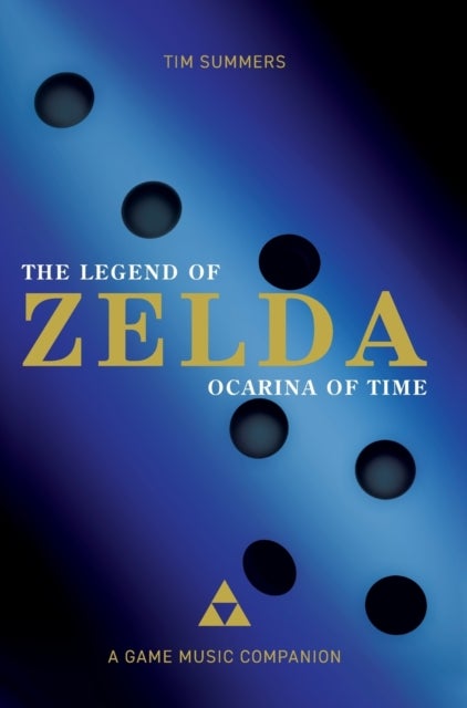 The Legend of Zelda: Ocarina of Time - A Game Music Companion