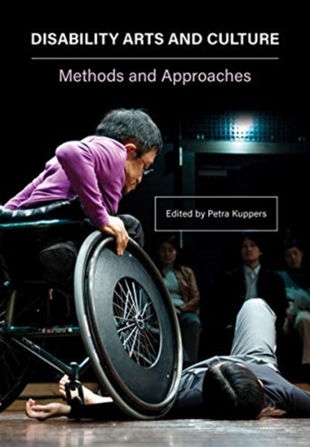 Disability Arts and Culture - Methods and Approaches