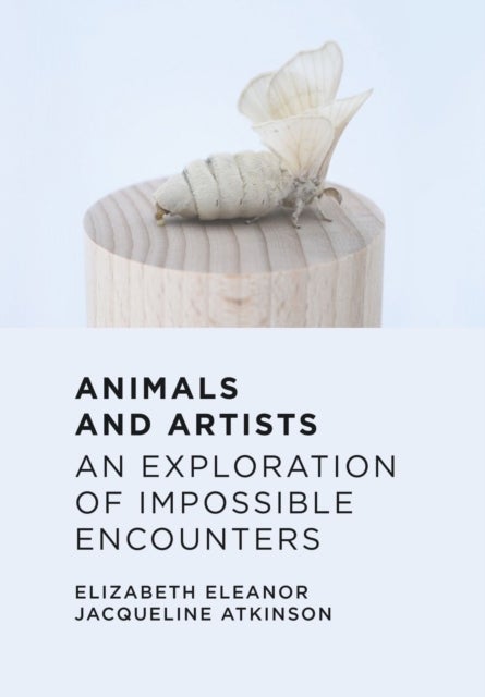 Animals and Artists - An Exploration of Impossible Encounters
