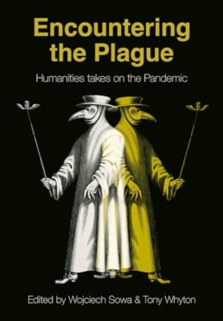 Encountering the Plague - Humanities Takes on the Pandemic