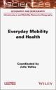 Everyday Mobility and Health