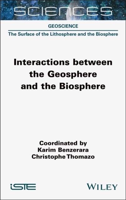 Interactions between the Geosphere and the Biosphere