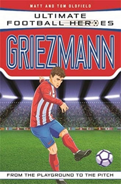Griezmann (Ultimate Football Heroes) - Collect Them All! - Collect them all!