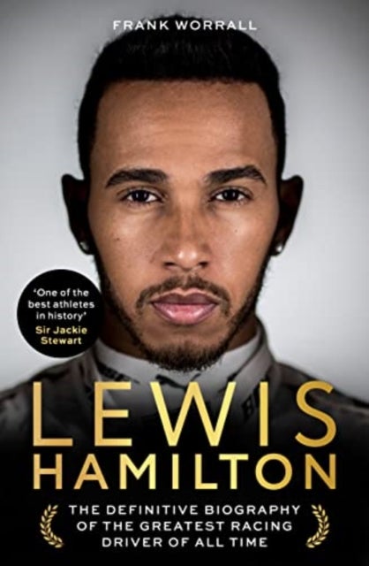 Lewis Hamilton - The Biography
