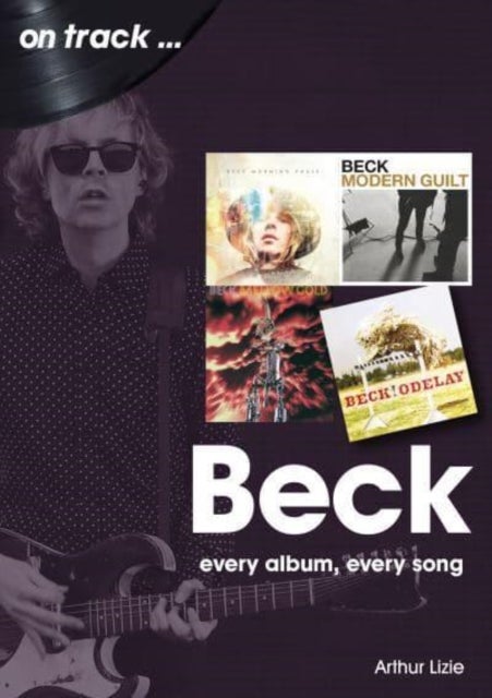 Beck On Track - Every Album, Every Song