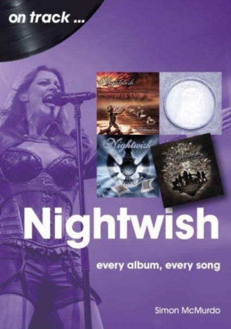 Nightwish On Track - Every Album, Every Song