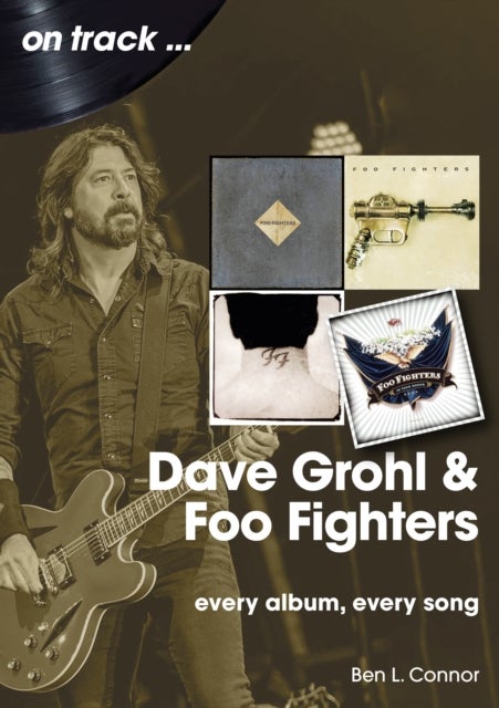 Dave Grohl And Foo Fighters  On Track