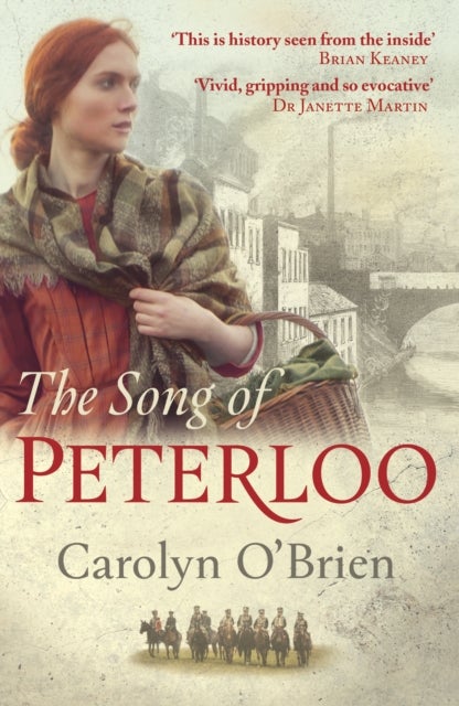 The Song of Peterloo - heartbreaking historical tale of courage in the face of tragedy